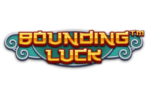 bounding luck slot|Bounding Luck .